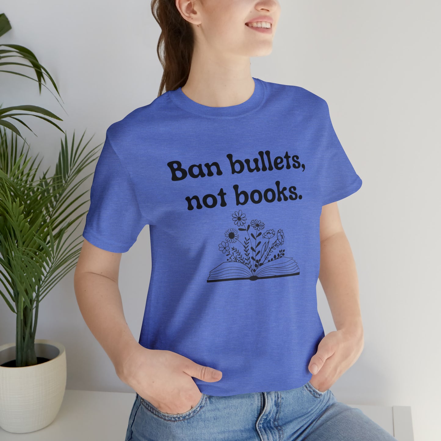 Ban Bullets, Not Books