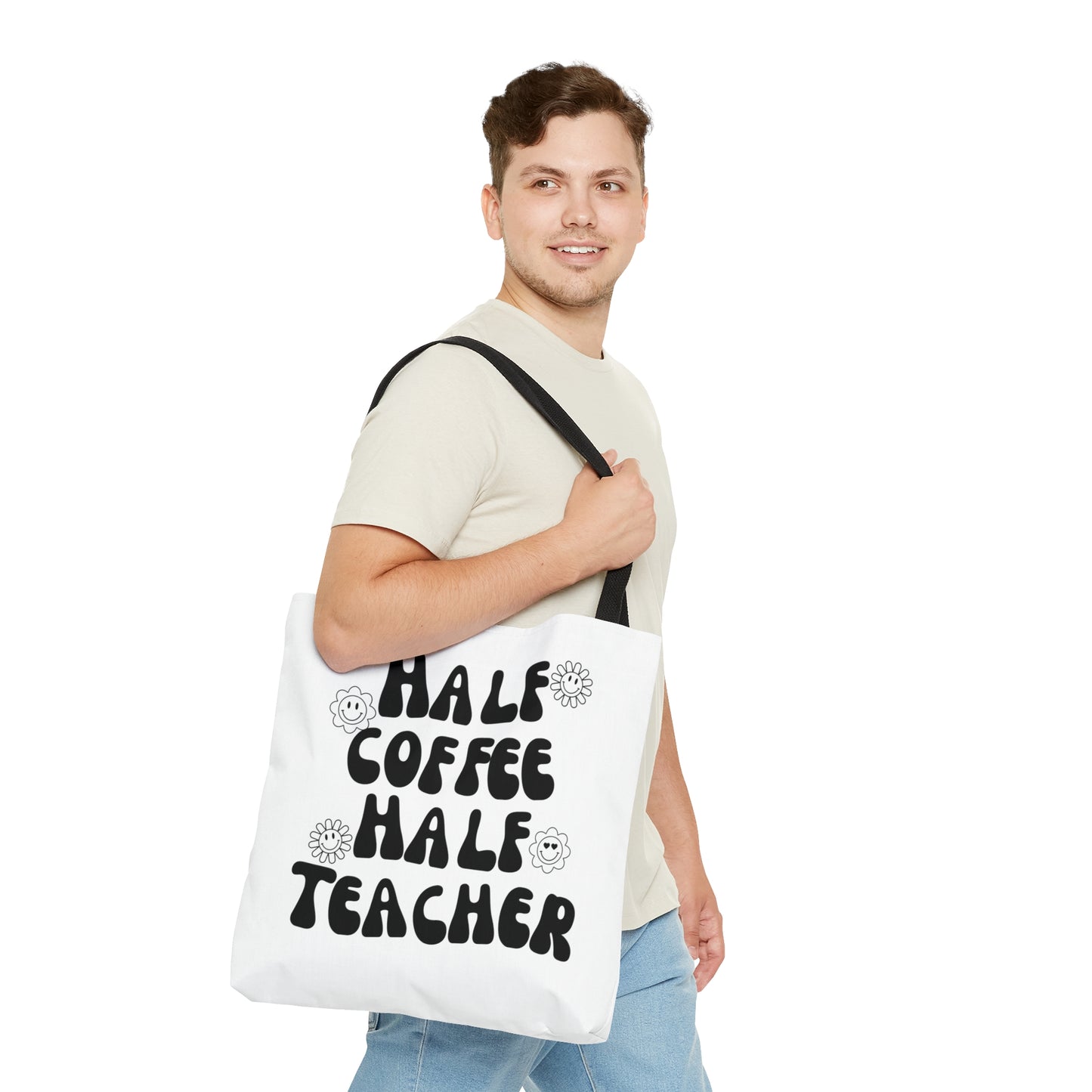 Half Coffee / Half Teacher Tote