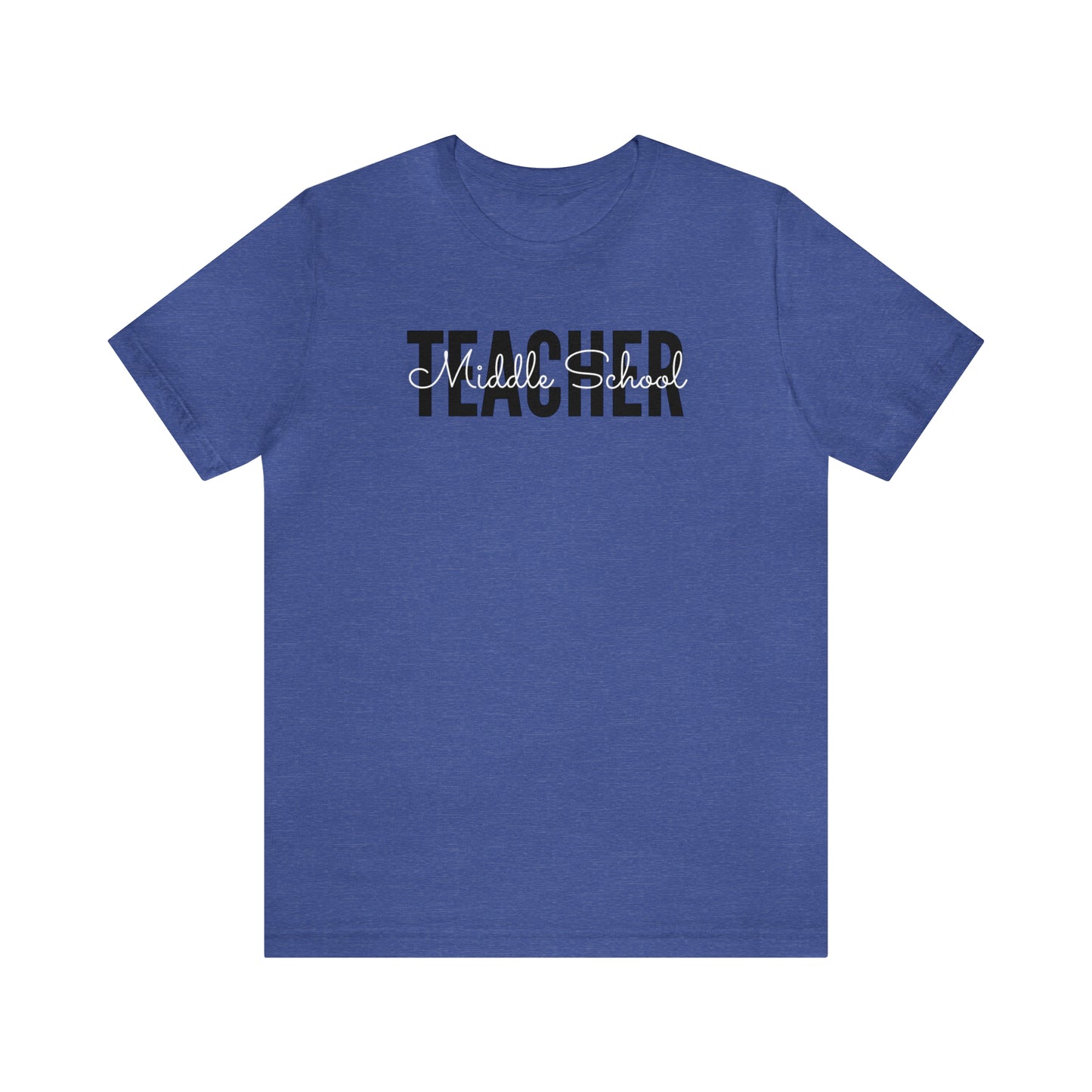 Middle School TEACHER Tee