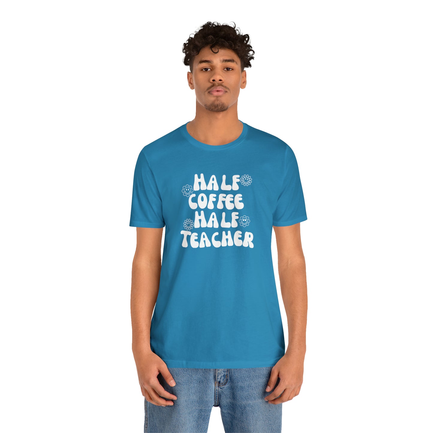 Half Coffee Half Teacher Tee