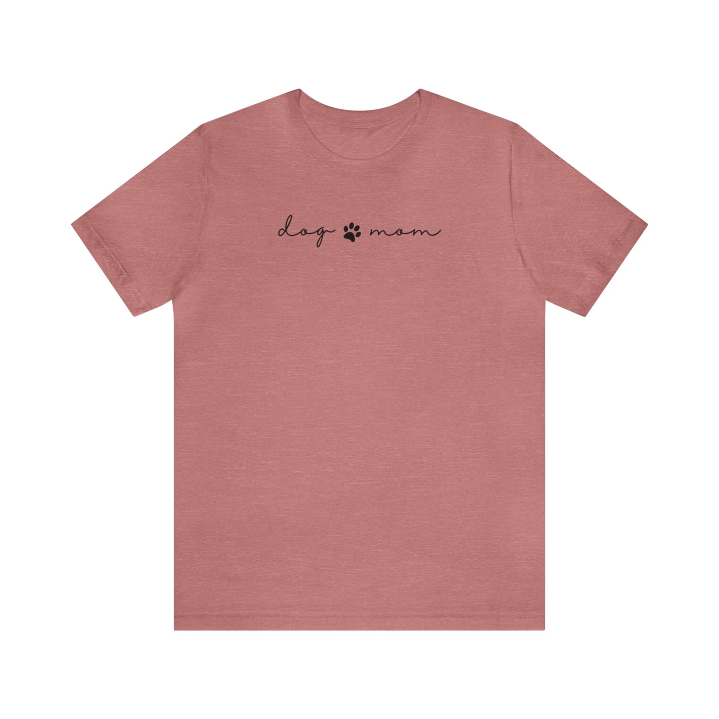 Dog Mom Tee