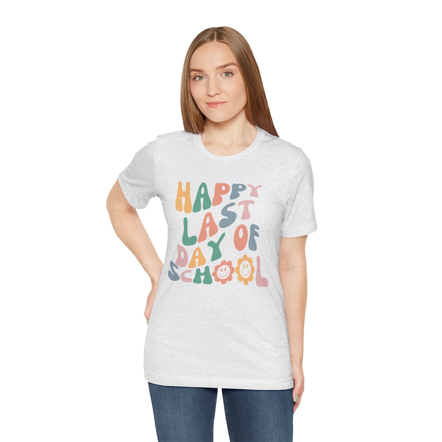 Flower Happy Last Day of School Tee