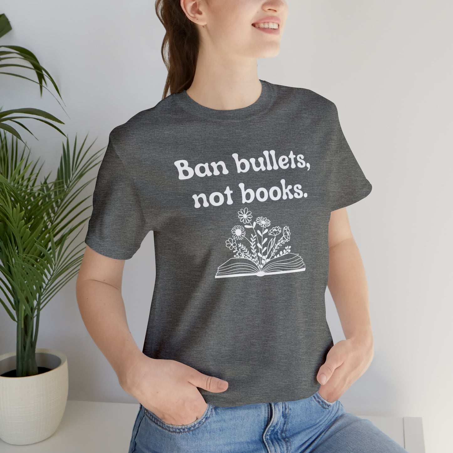 Ban Bullets, Not Books