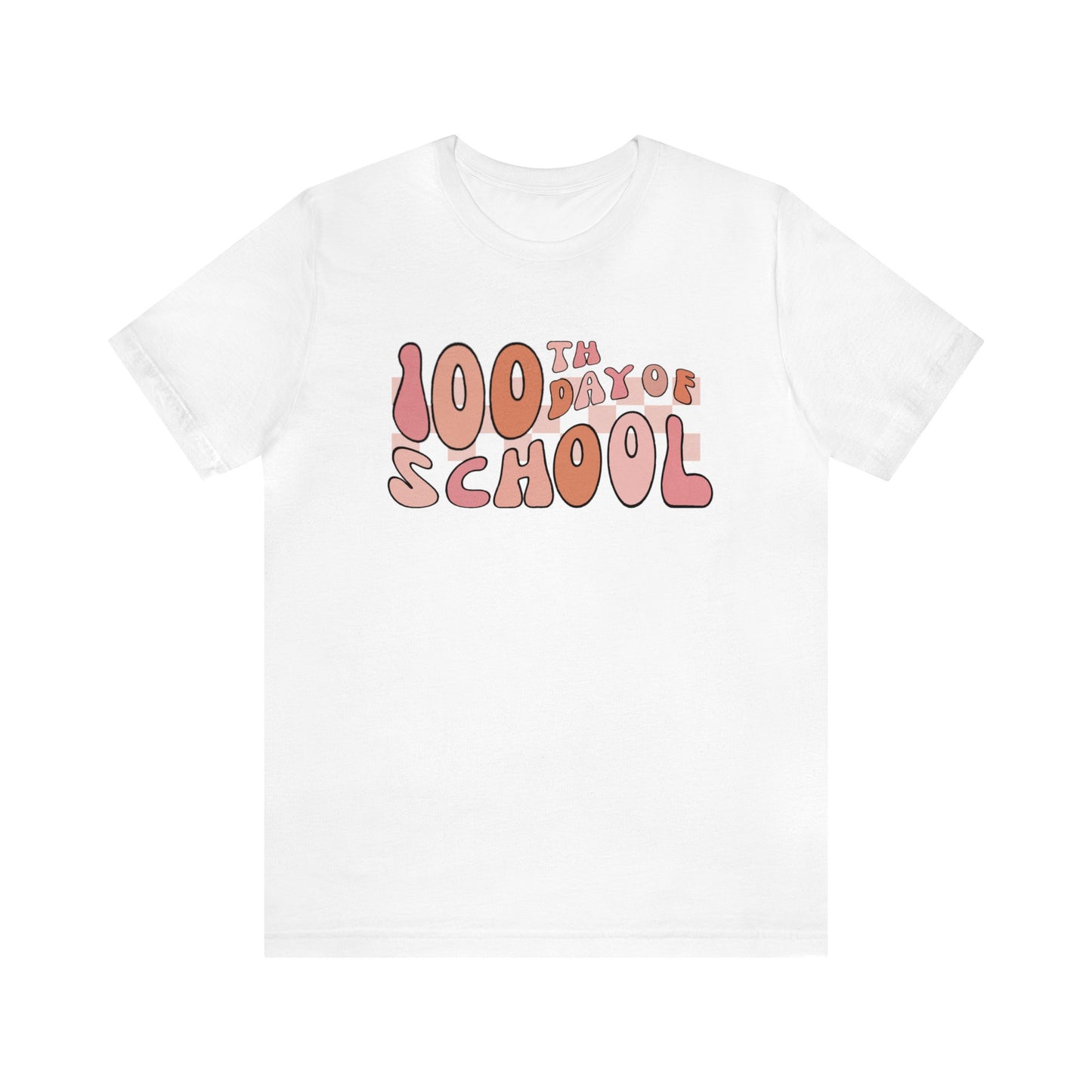 100th Day of School ~ Groovy Short Sleeve Tee