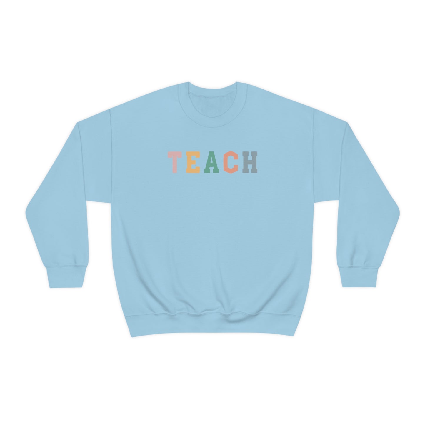 TEACH Sweatshirt