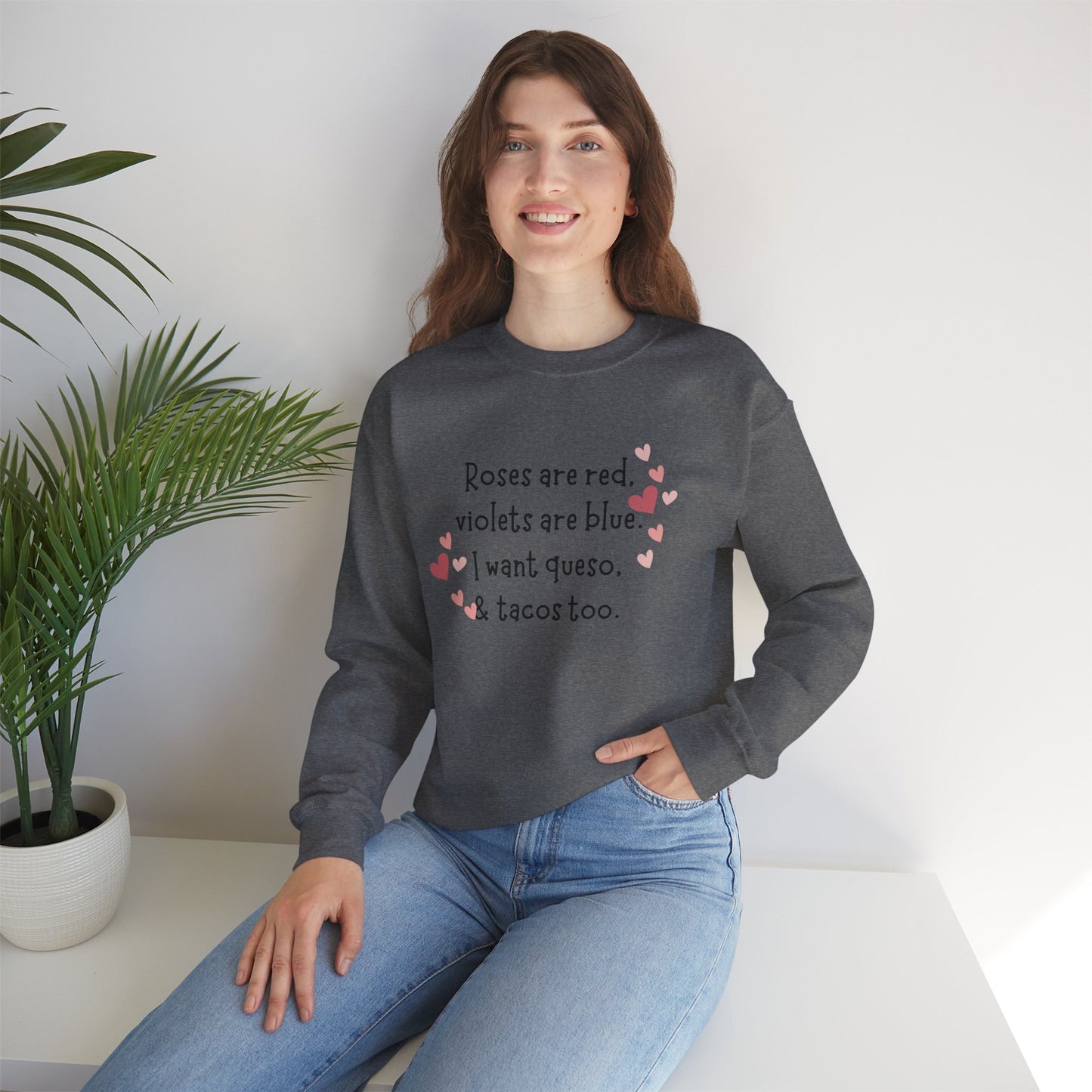 Valentine's Day Queso & Tacos Crewneck Sweatshirt