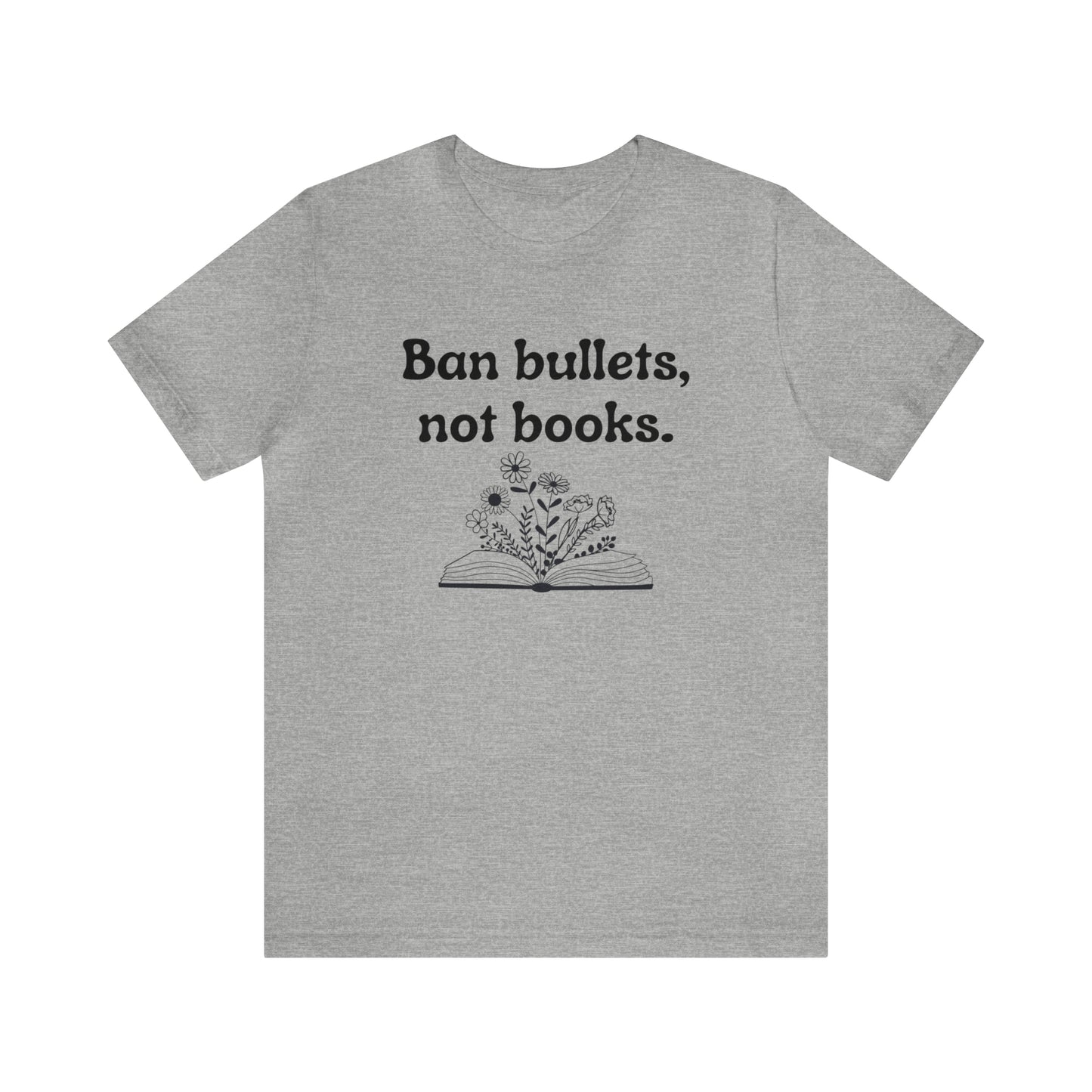 Ban Bullets, Not Books