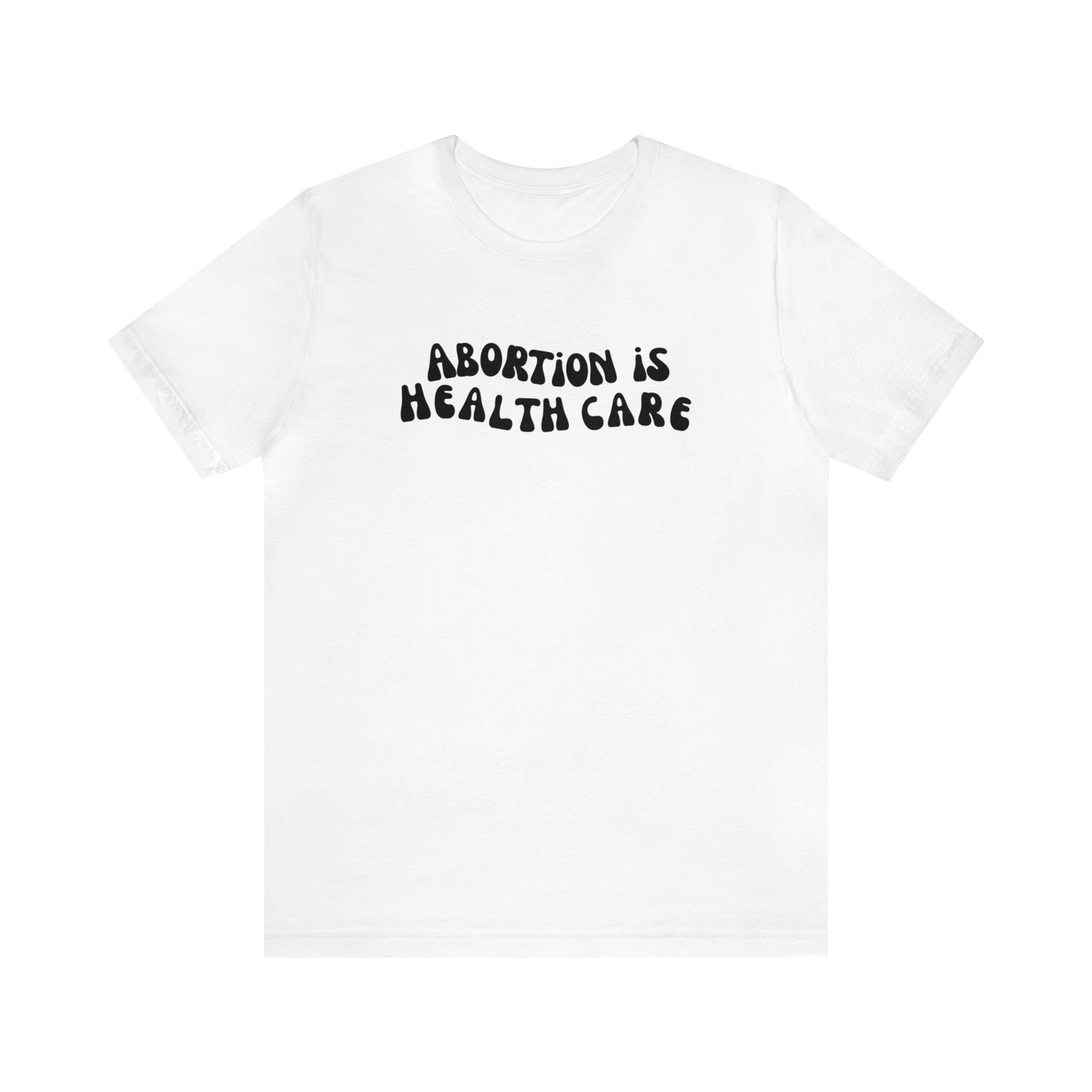 Retro Abortion is Healthcare Tee