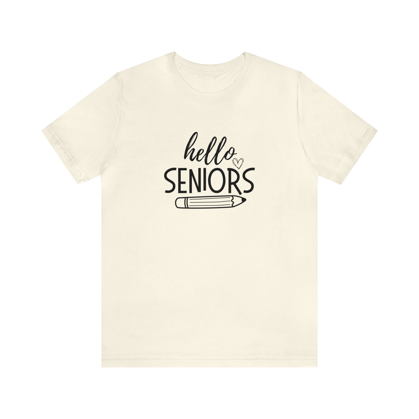 Hello Seniors Tee