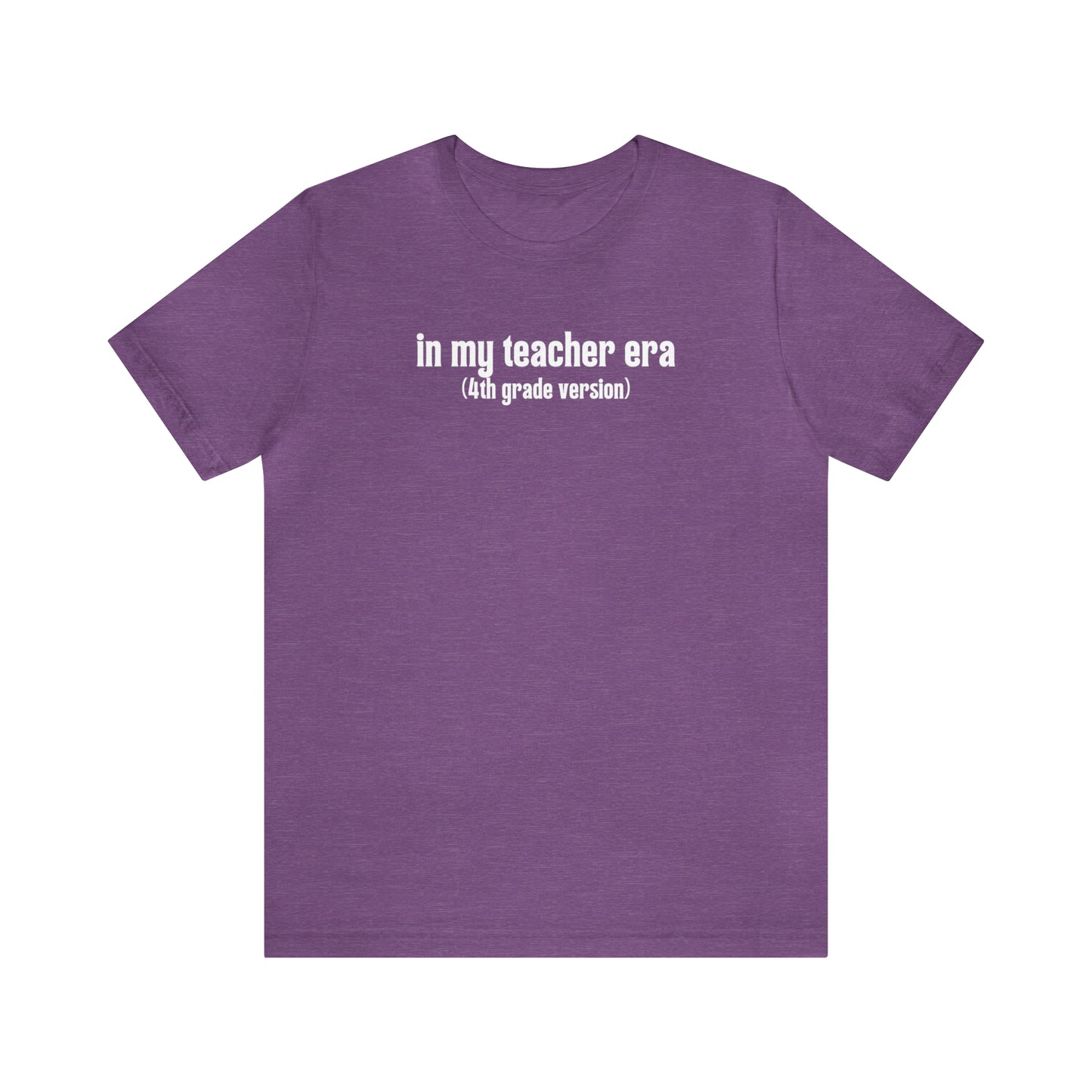 4th Grade Teacher Era Tee