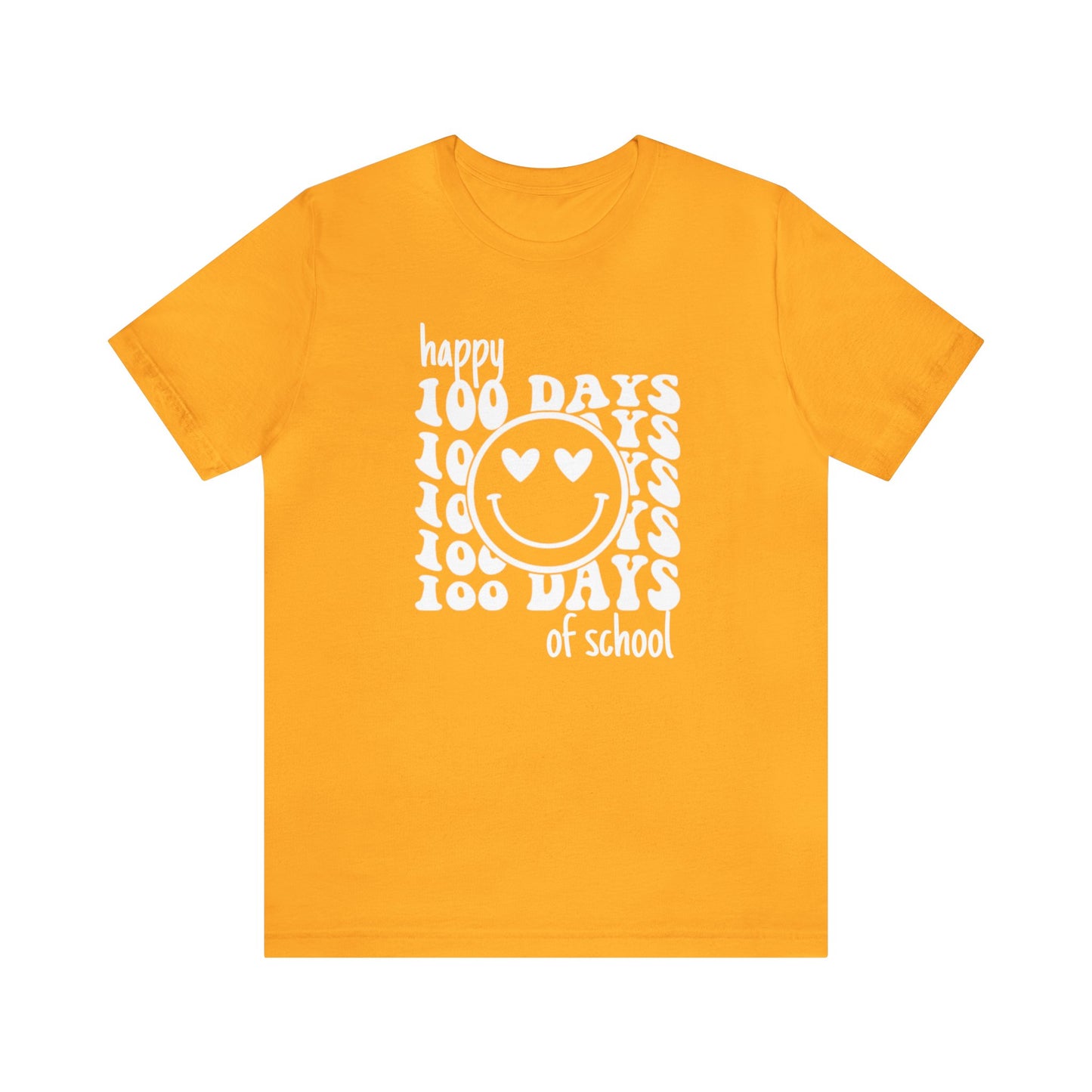 Happy 100 Days Short Sleeve Tee