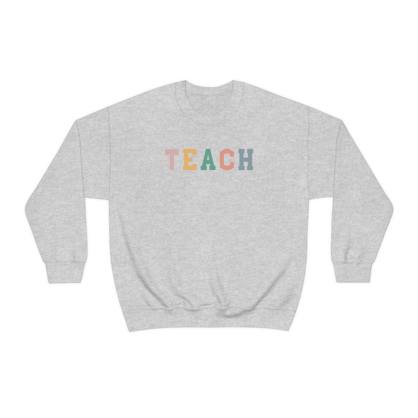 TEACH Sweatshirt