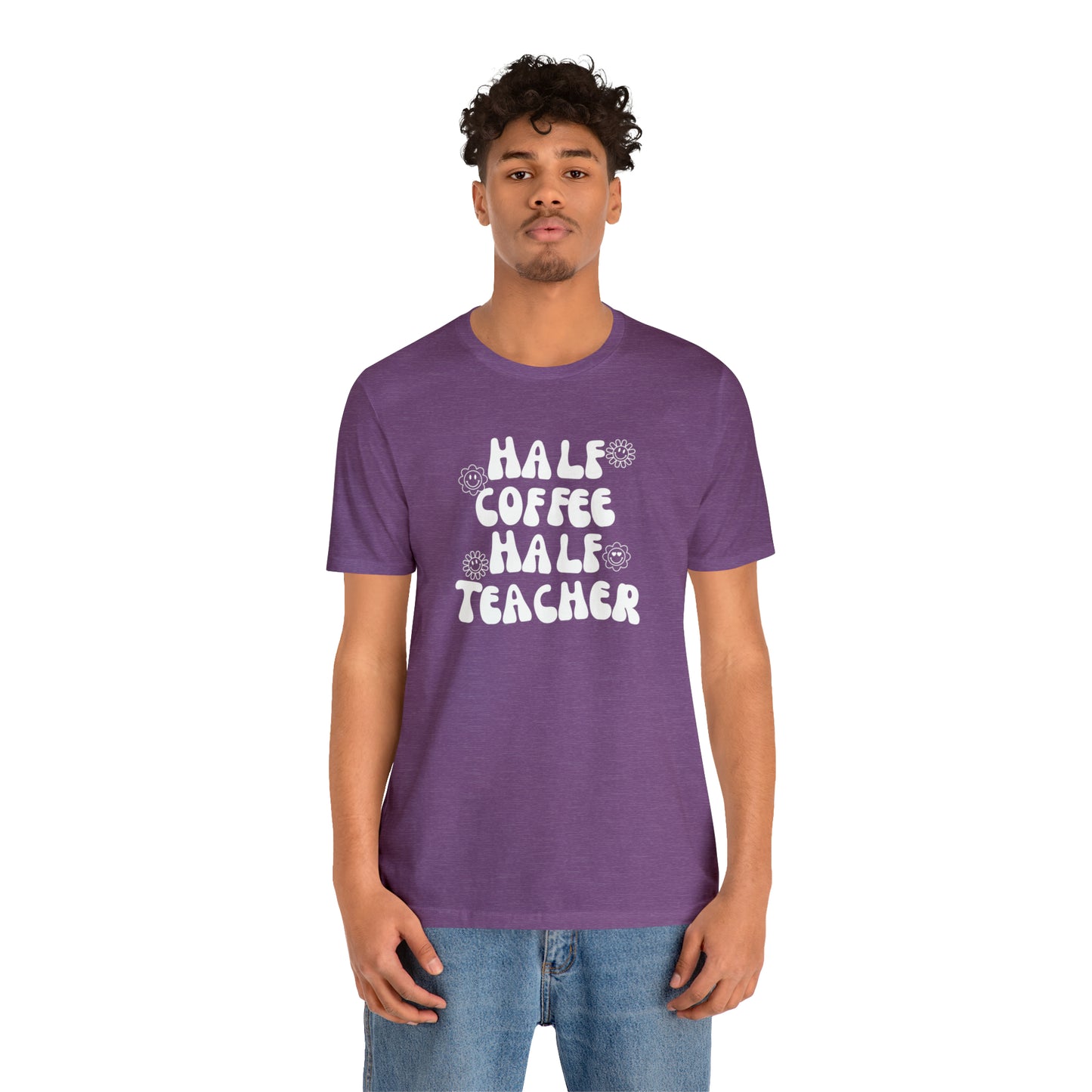 Half Coffee Half Teacher Tee