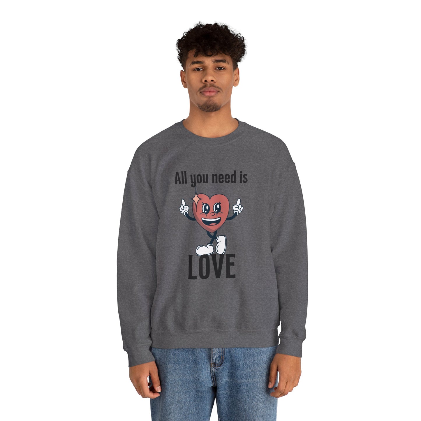 All You Need is Love Crewneck Sweatshirt