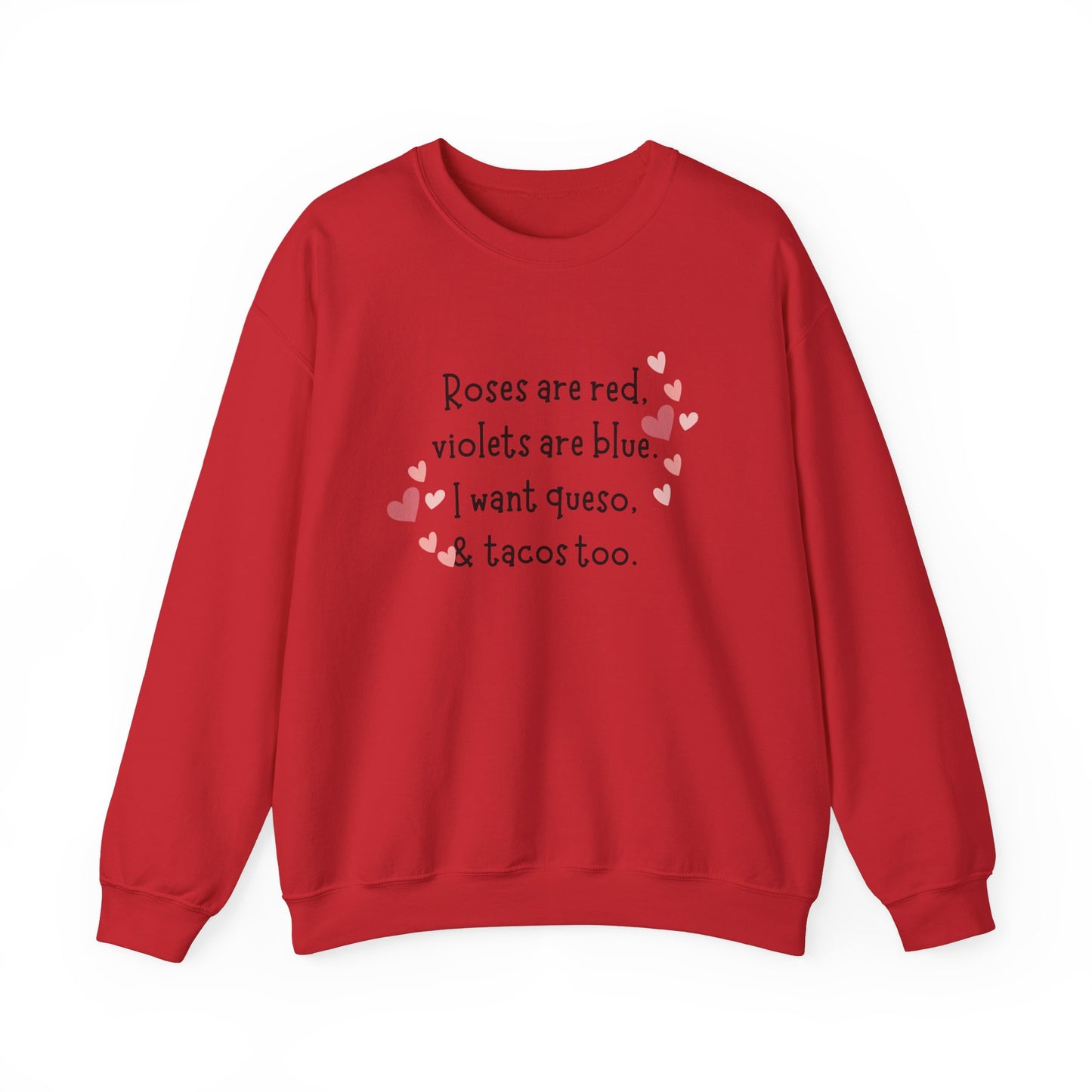 Valentine's Day Queso & Tacos Crewneck Sweatshirt