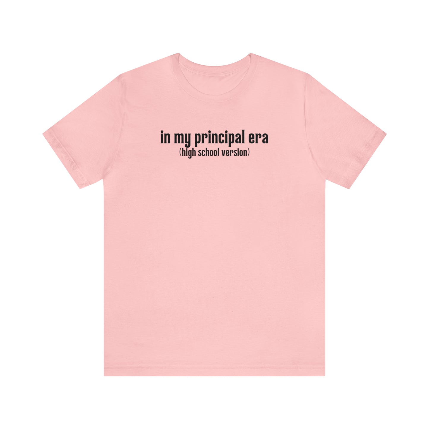 High School Principal Era Tee