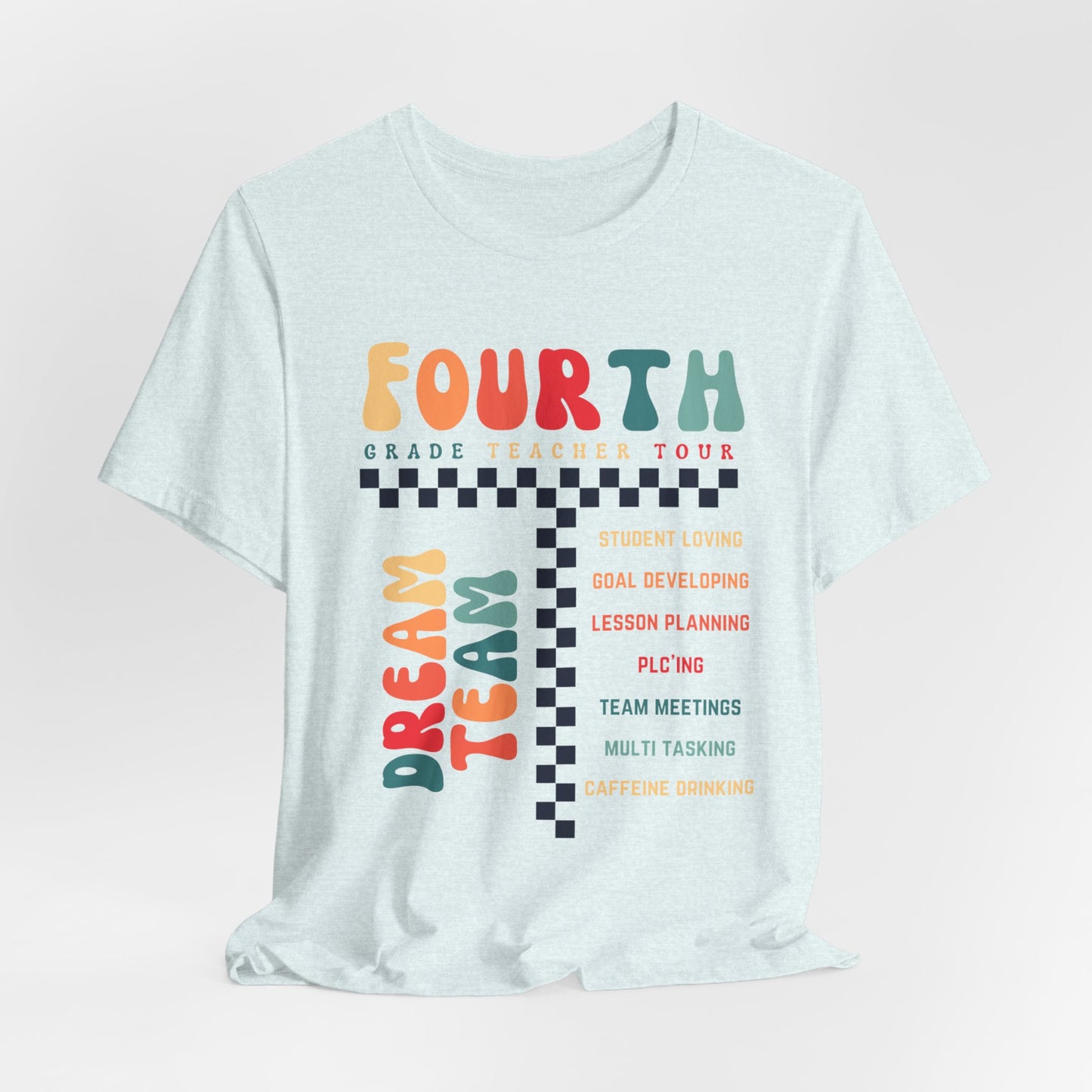 Fourth Grade Teacher Tour Tee