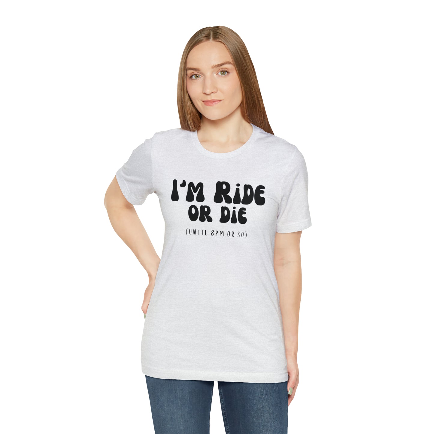 I'm Ride or Die Tee