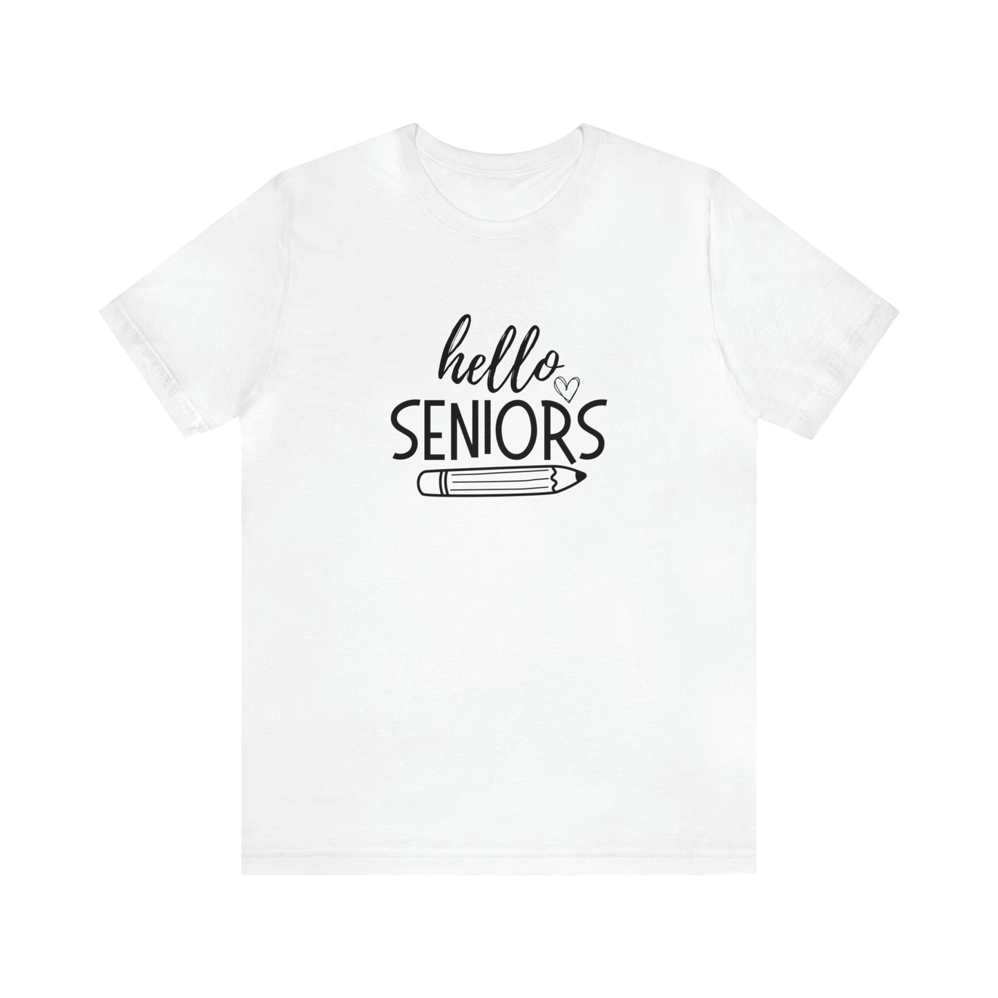 Hello Seniors Tee