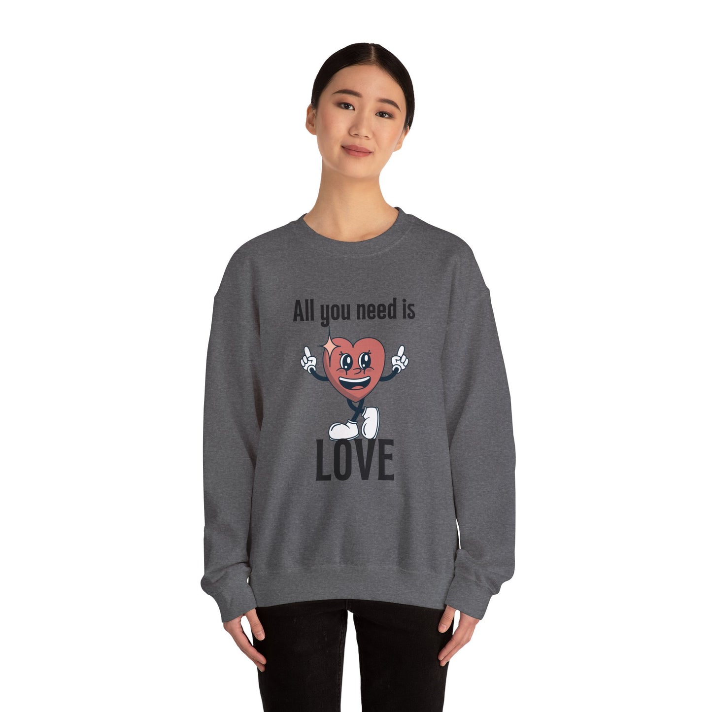 All You Need is Love Crewneck Sweatshirt