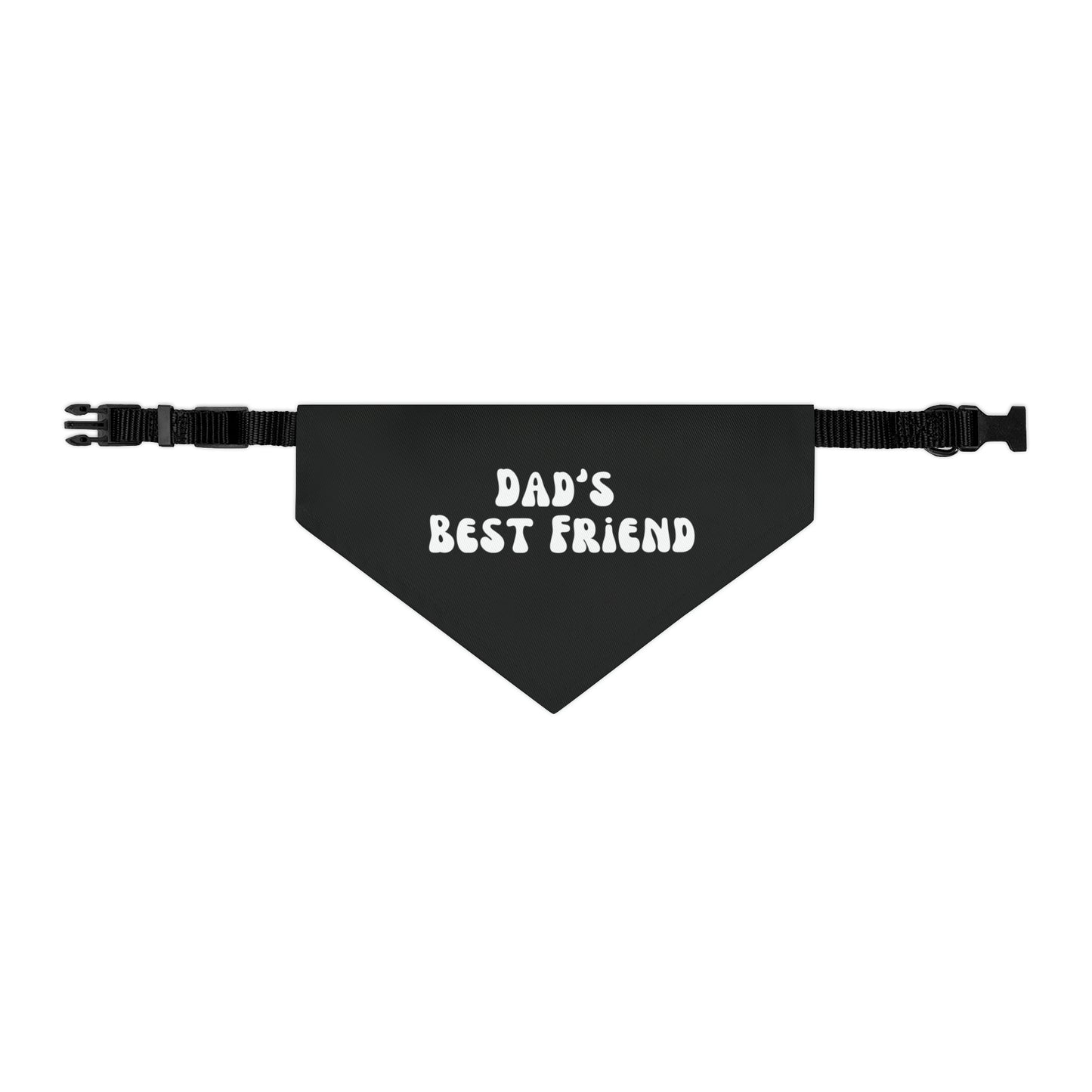 Dad's Best Friend ~ Pet Bandana Collar