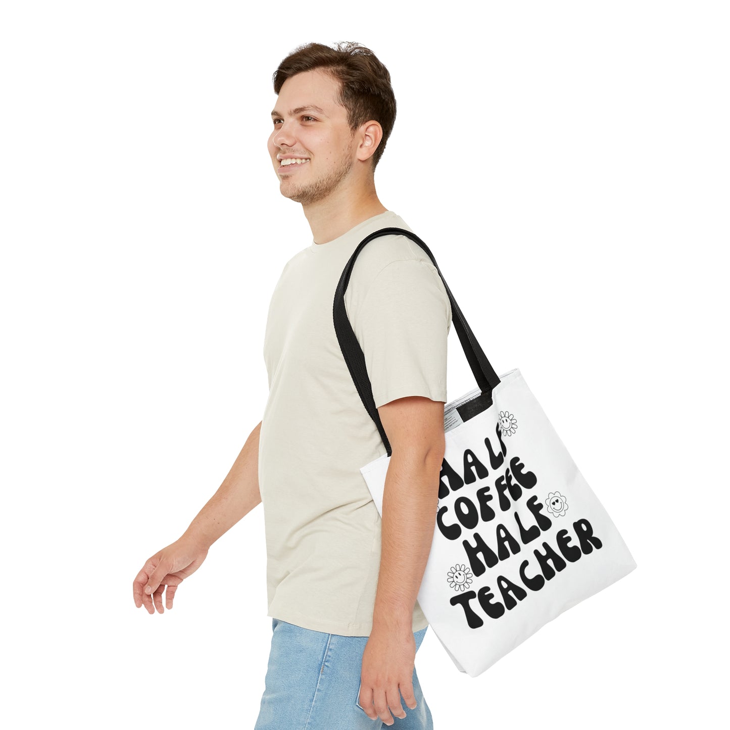 Half Coffee / Half Teacher Tote