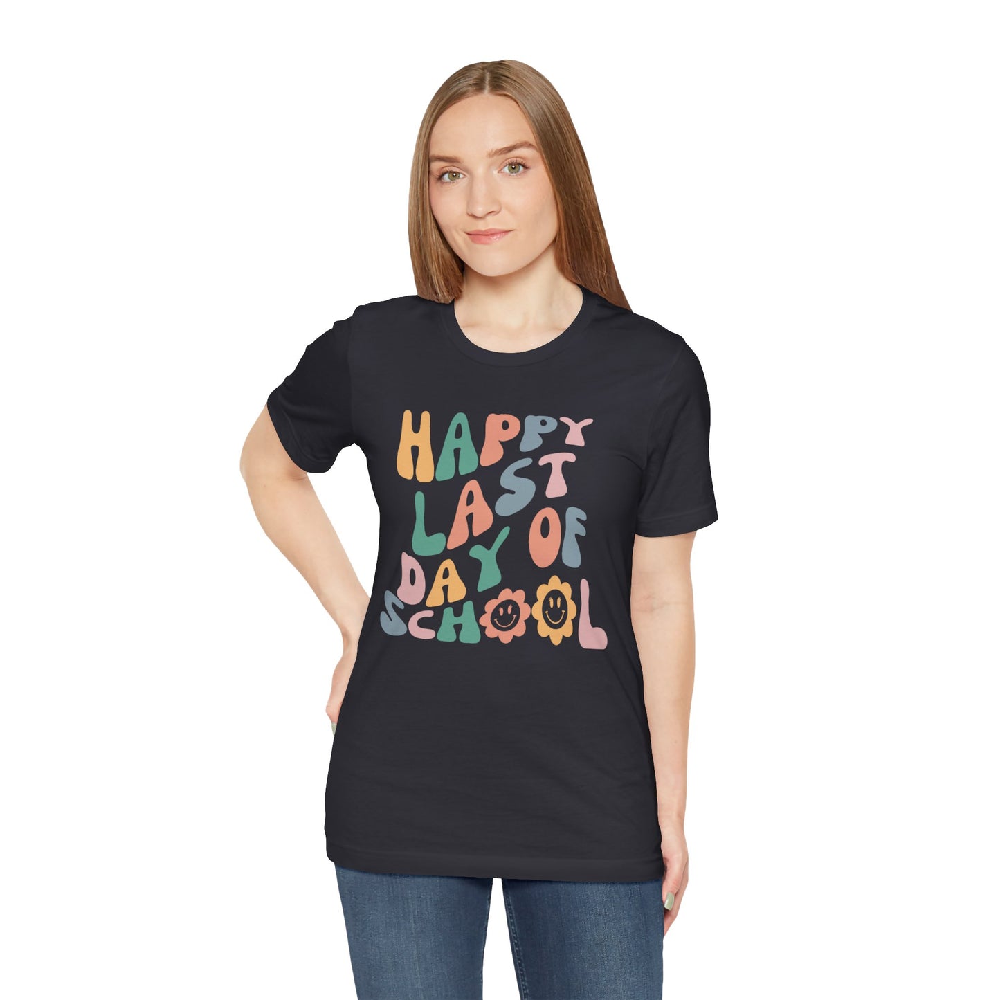 Flower Happy Last Day of School Tee