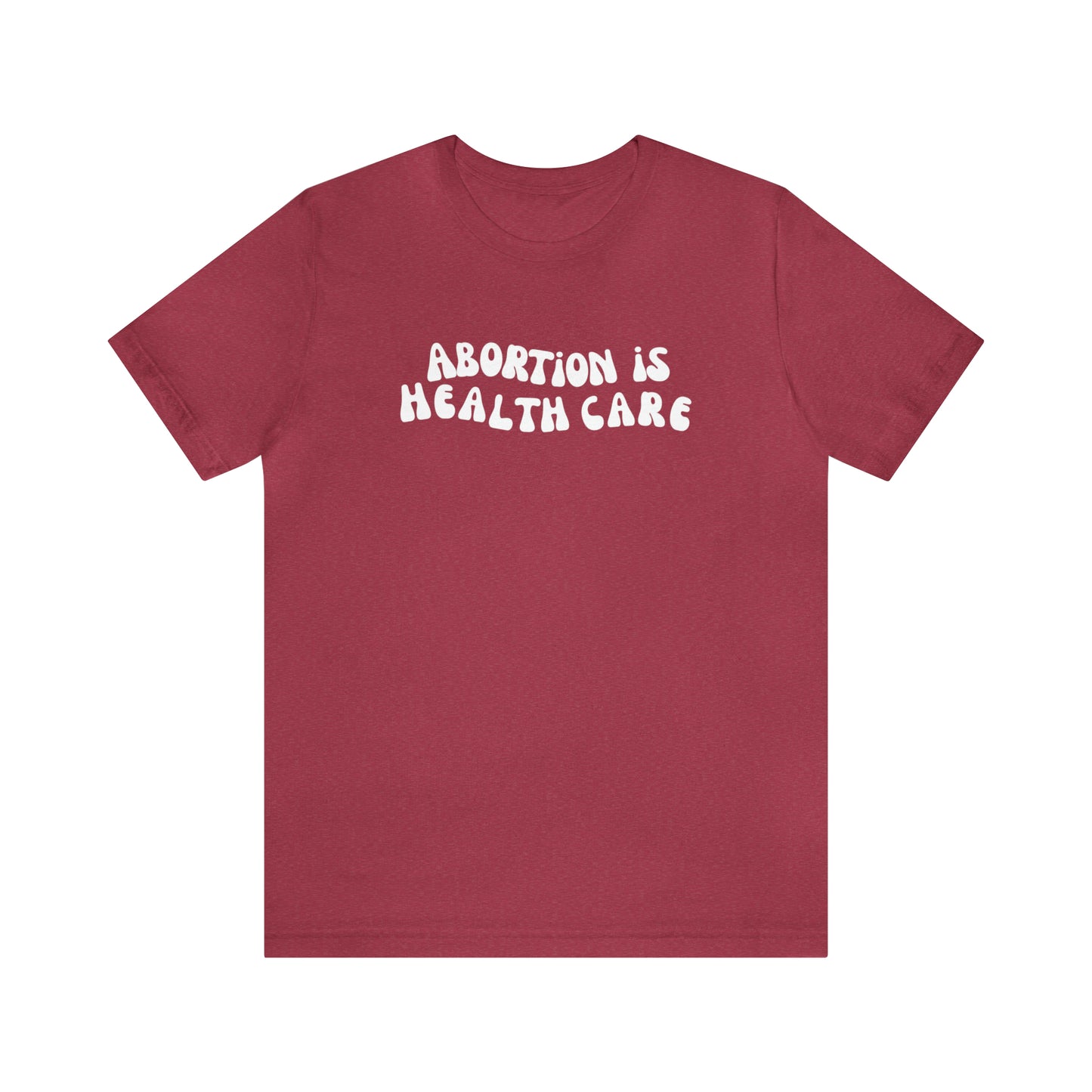 Retro Abortion is Healthcare Tee