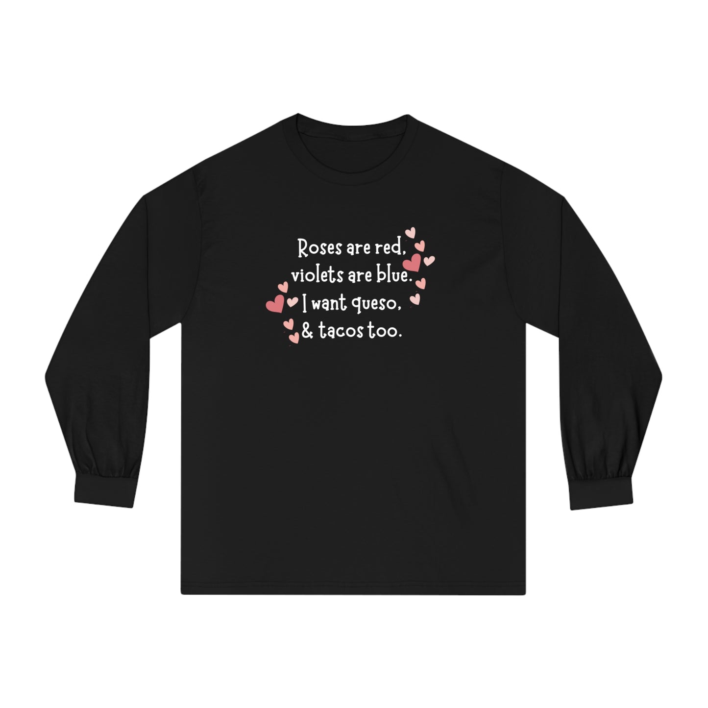 Valentine's Day Queso & Tacos Long Sleeve T-Shirt