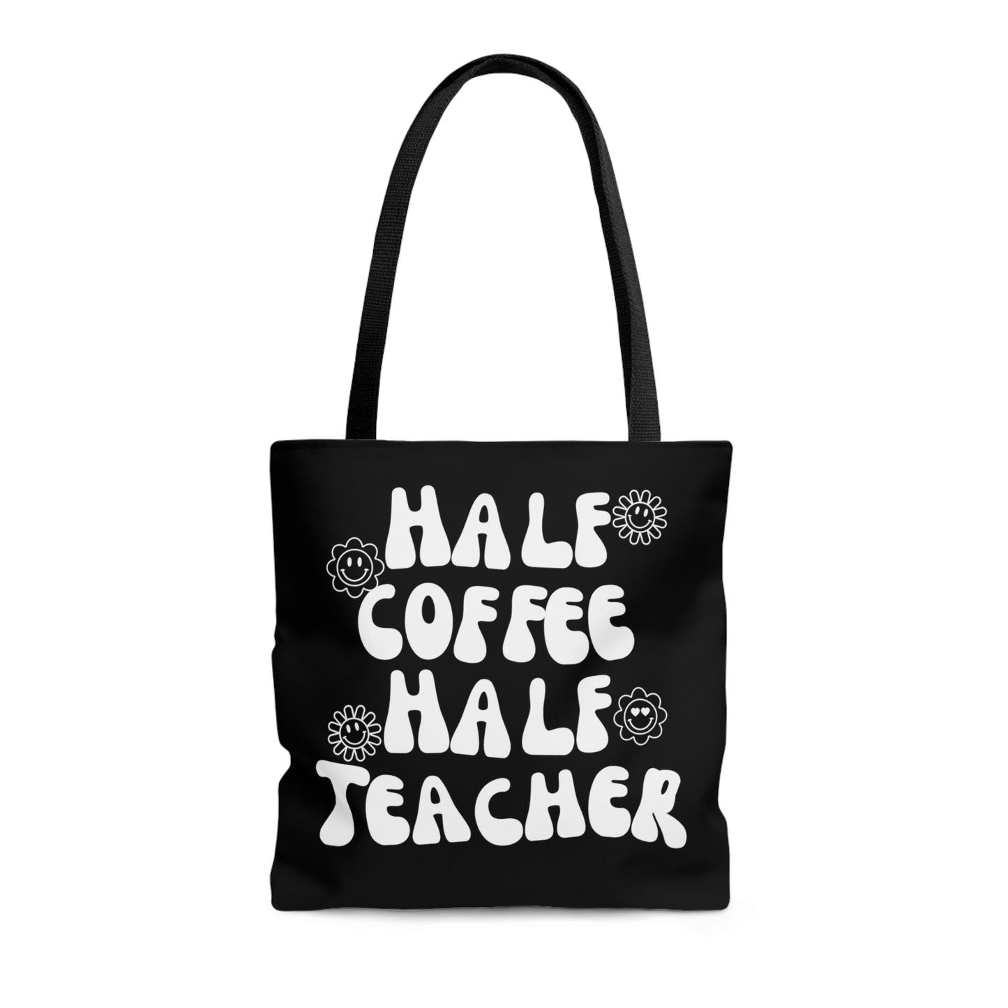 Half Coffee / Half Teacher (Black)