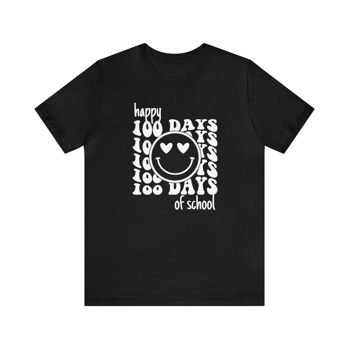 Happy 100 Days Short Sleeve Tee