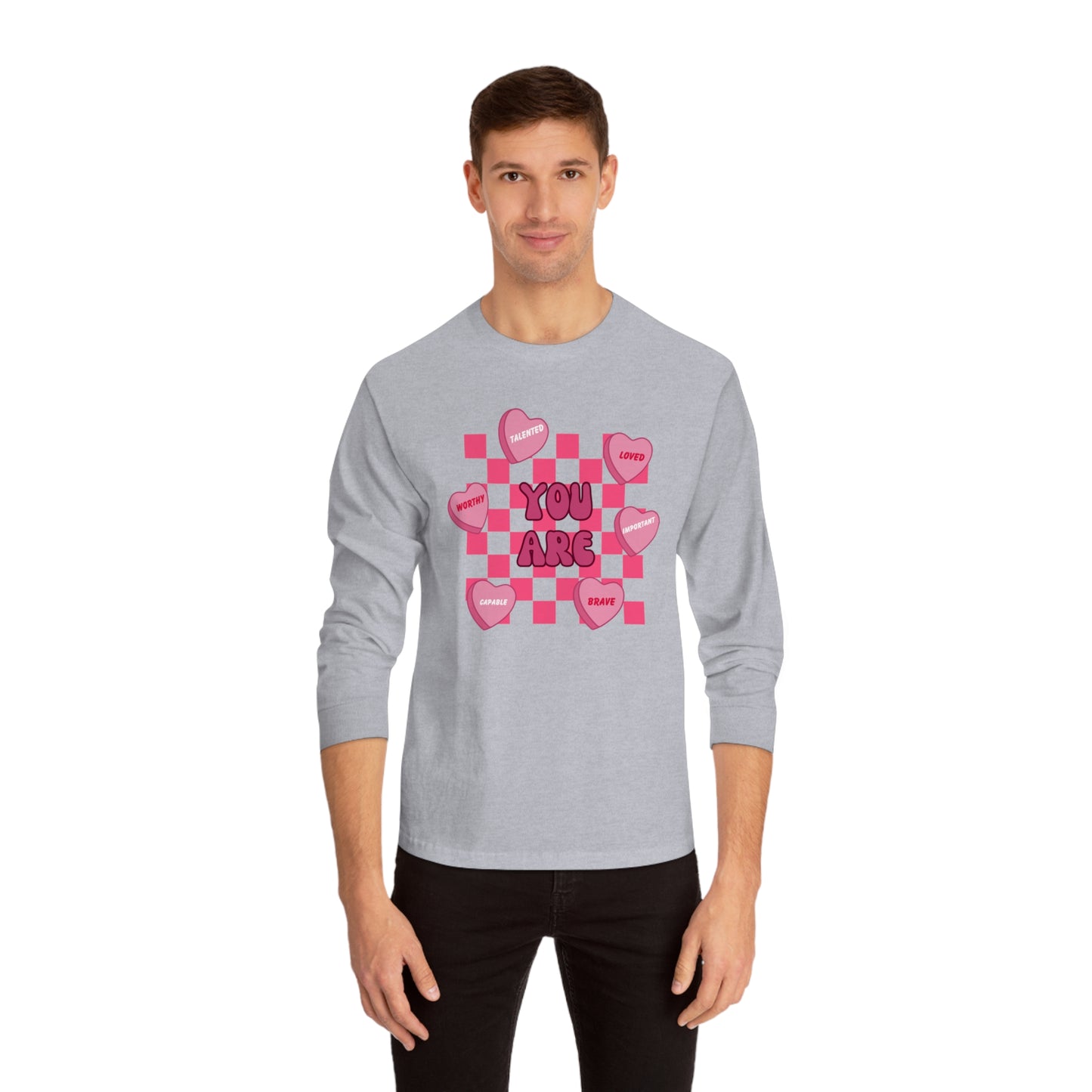 Valentine's Day Affirmations Long Sleeve T-Shirt