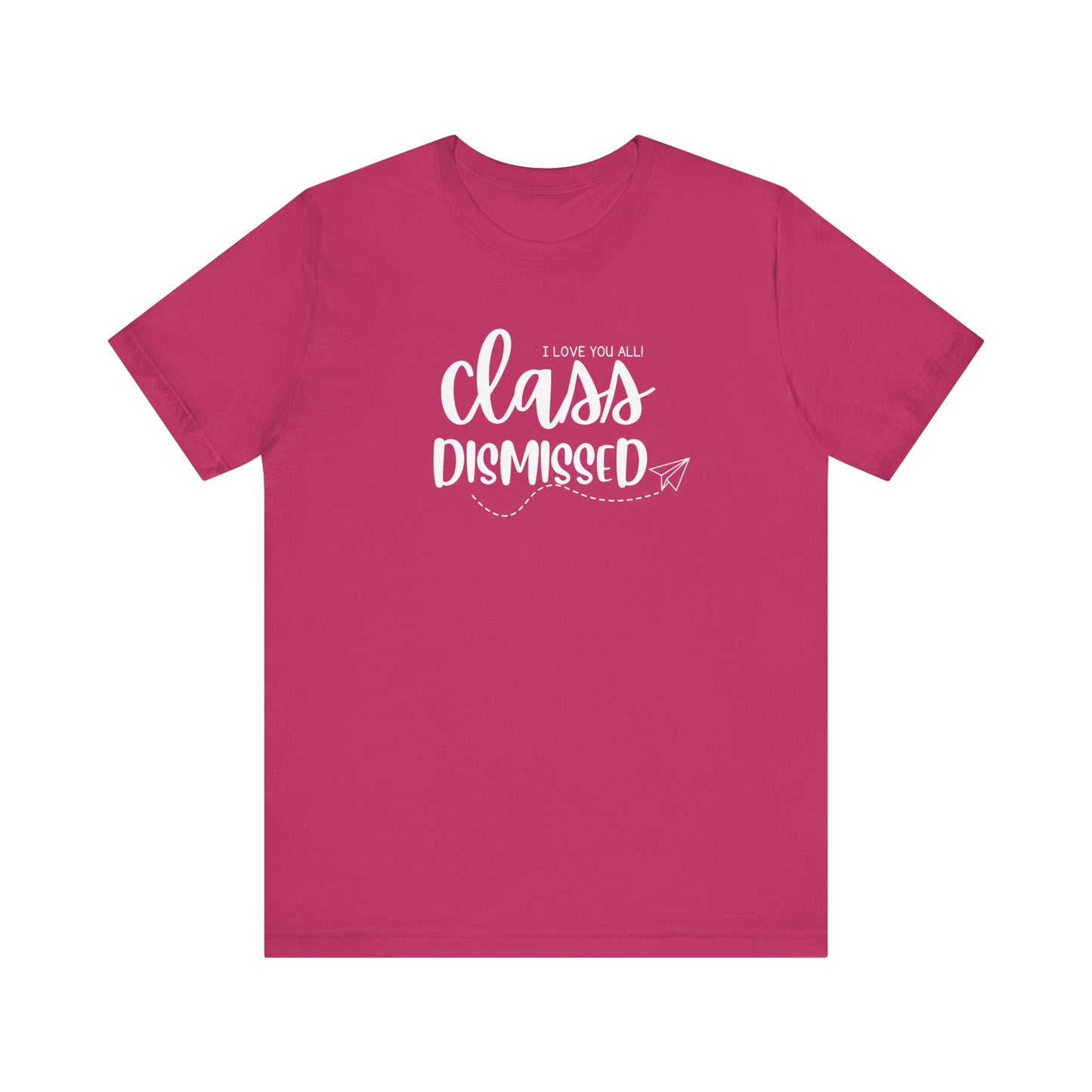 Class Dismissed Tee