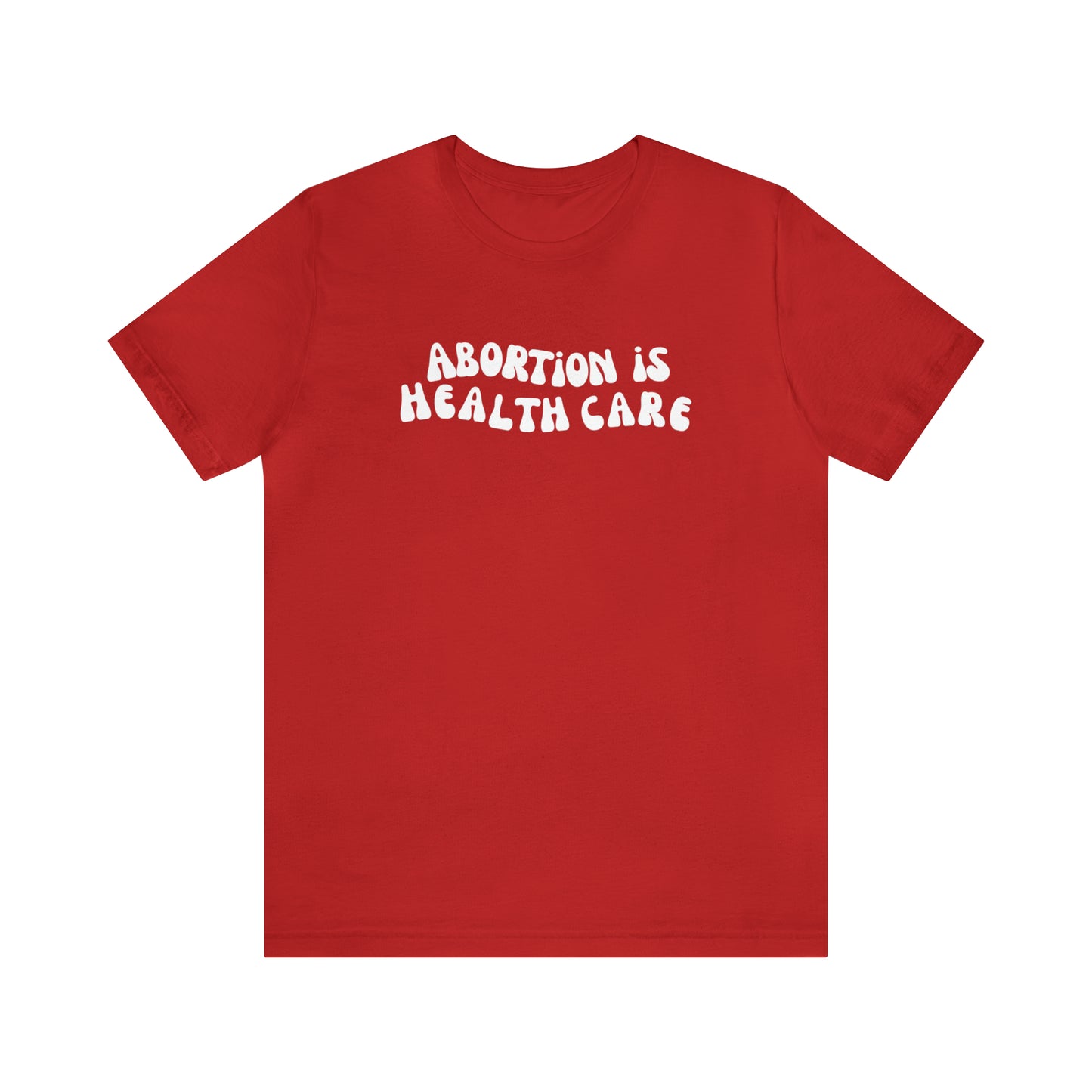 Retro Abortion is Healthcare Tee