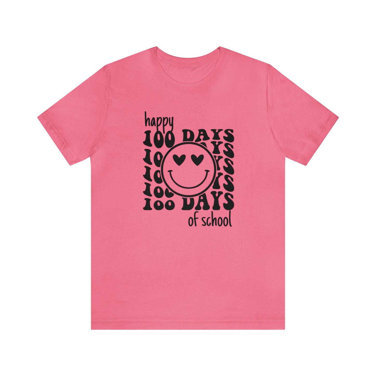 Happy 100 Days Short Sleeve Tee