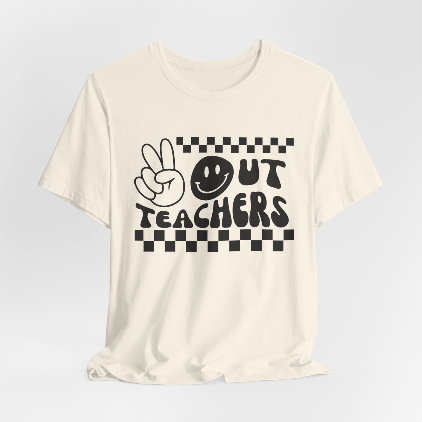 Peace Out Teachers Tee