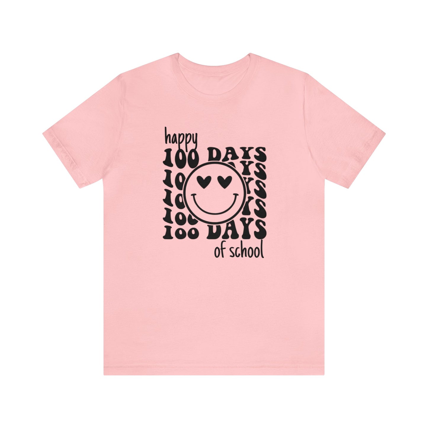 Happy 100 Days Short Sleeve Tee