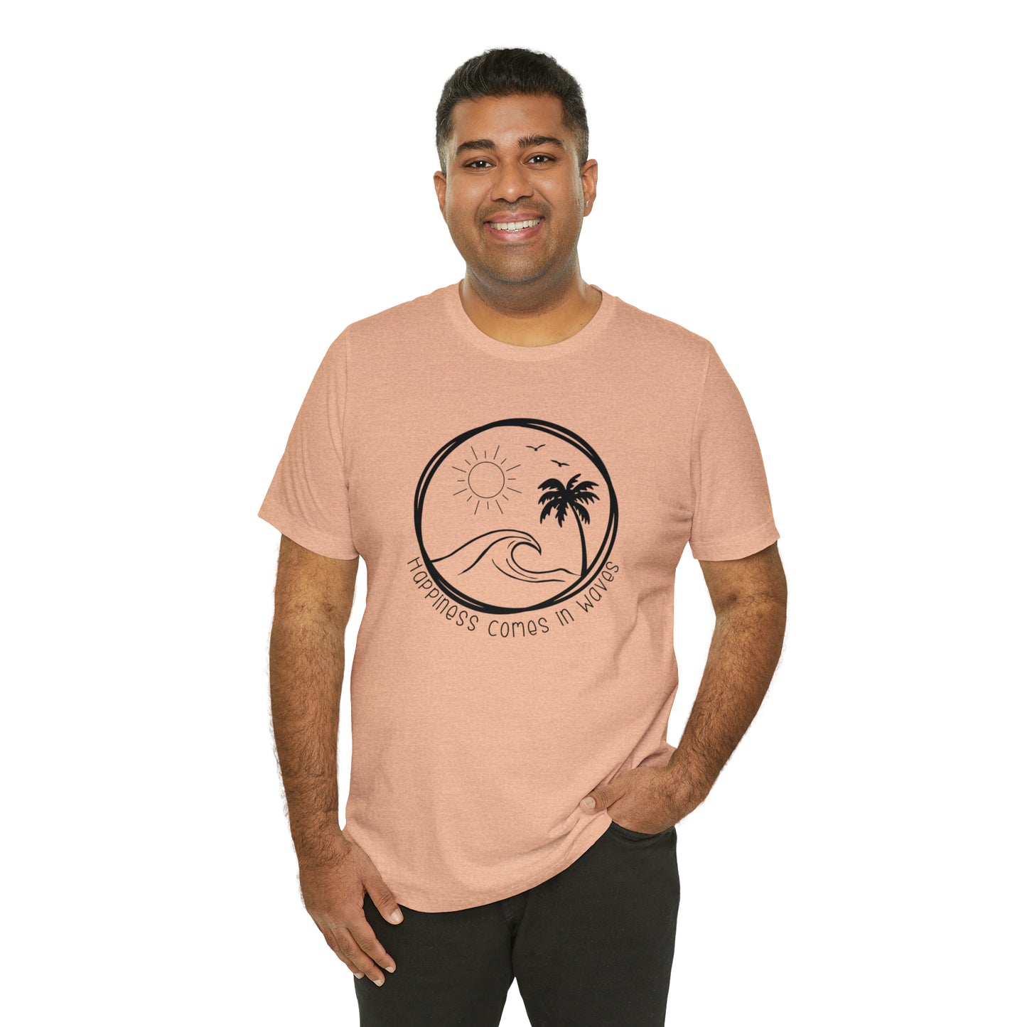 Happiness Comes in Waves Tee