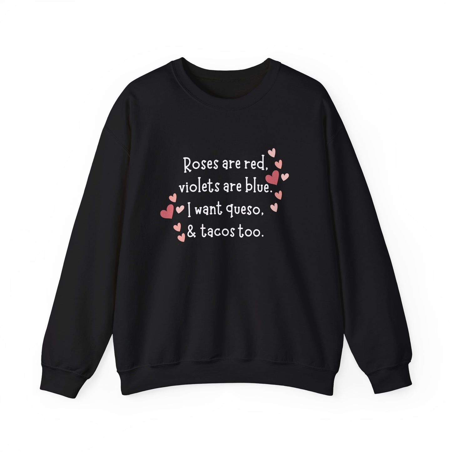 Valentine's Day Queso & Tacos Crewneck Sweatshirt