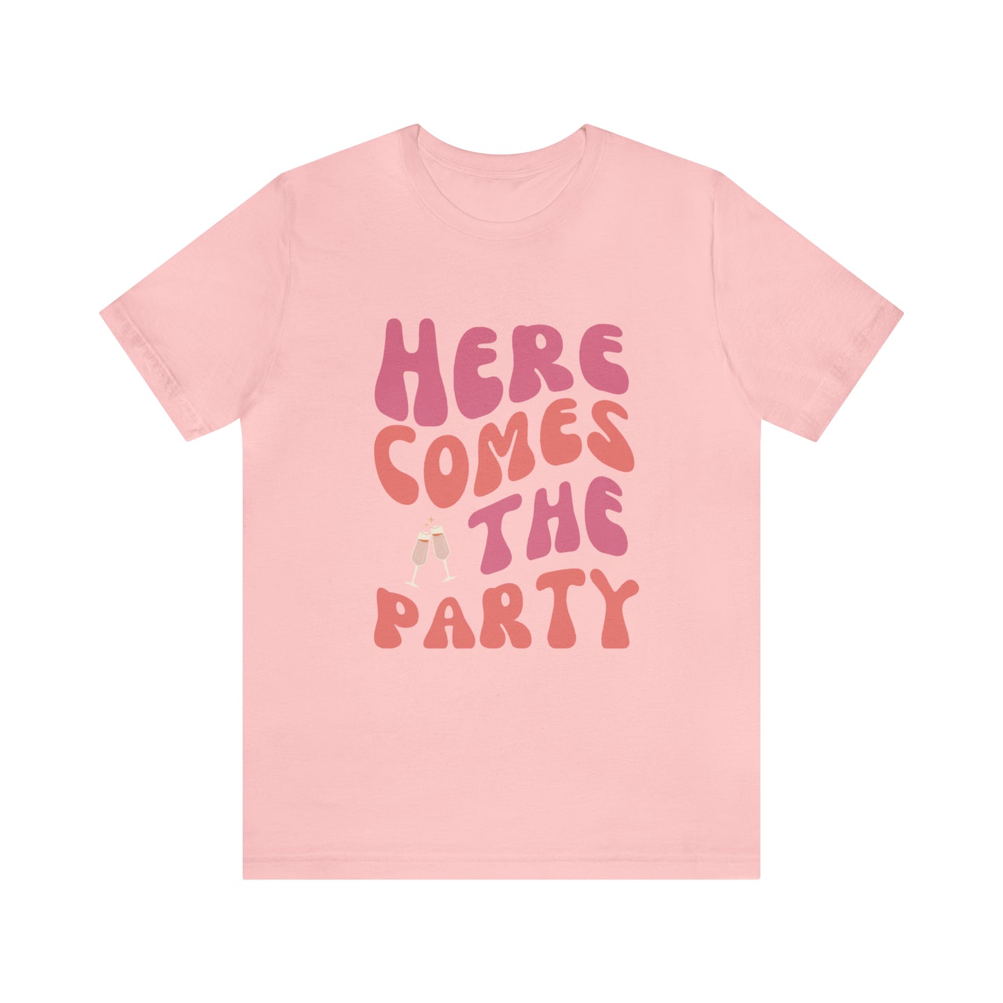 Here Comes the Party Tee