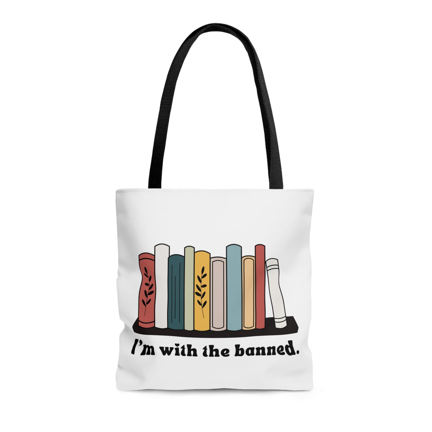 I'm with the banned. Tote