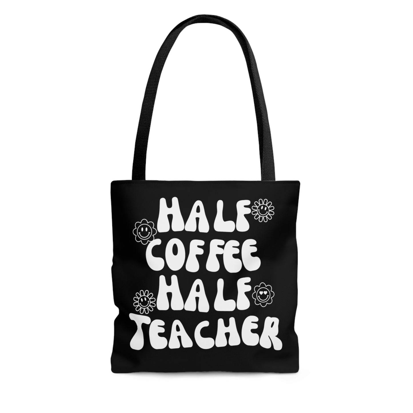 Half Coffee / Half Teacher (Black)