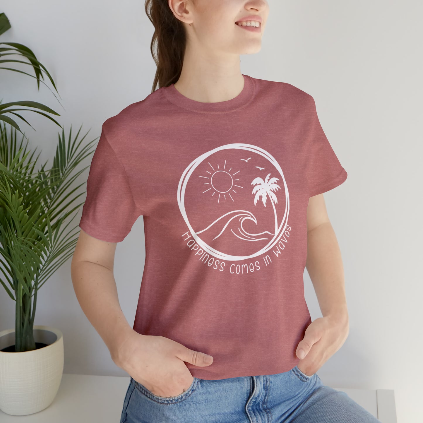 Happiness Comes in Waves Tee