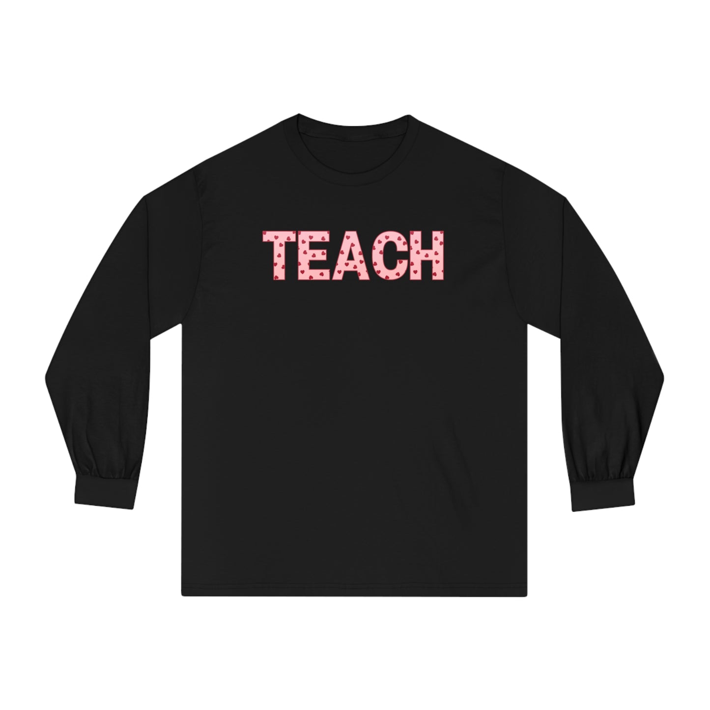 TEACH Long Sleeve T-Shirt