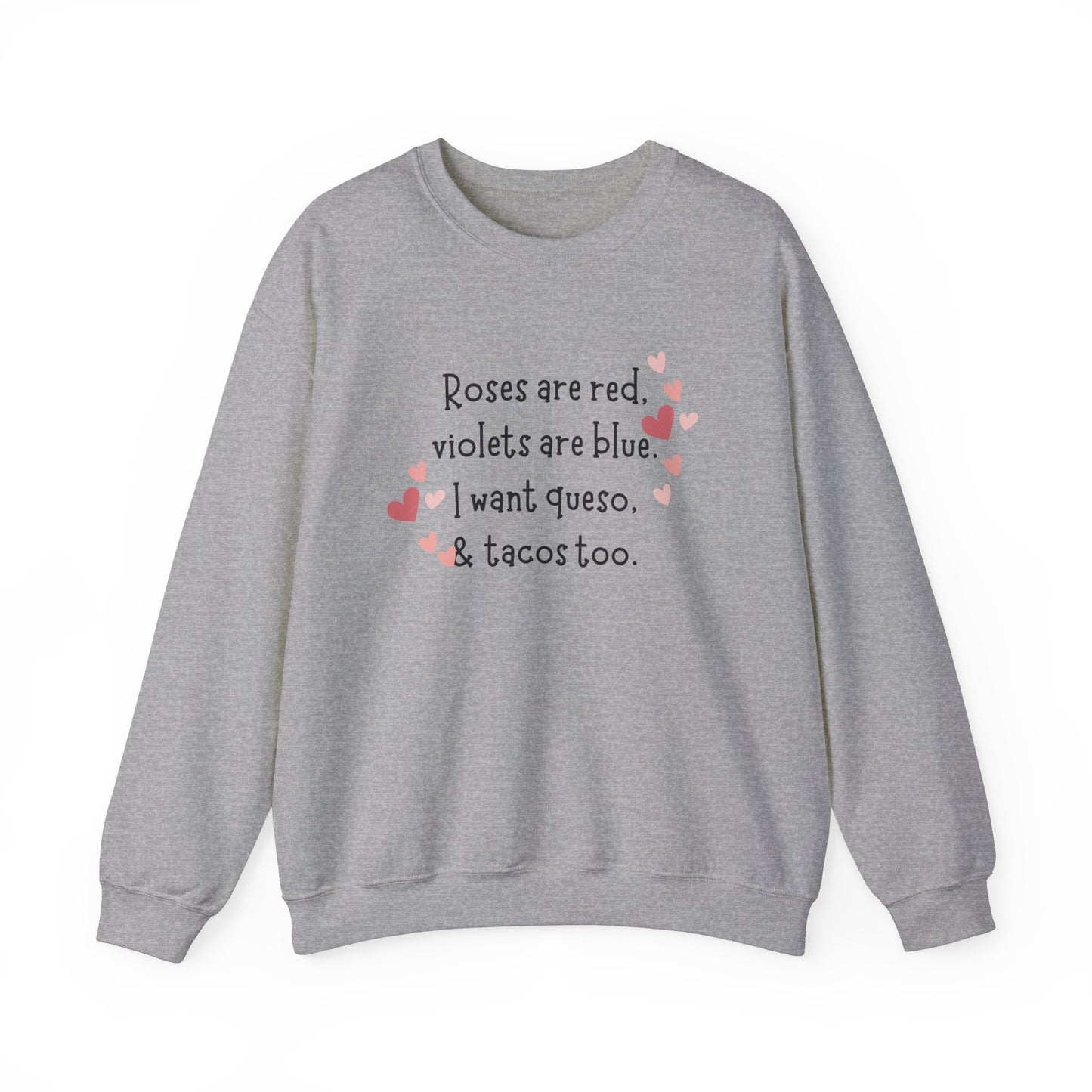 Valentine's Day Queso & Tacos Crewneck Sweatshirt