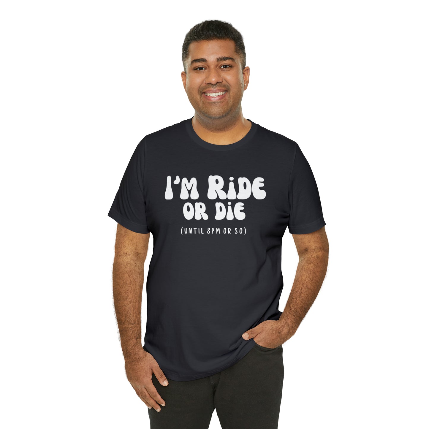 I'm Ride or Die Tee