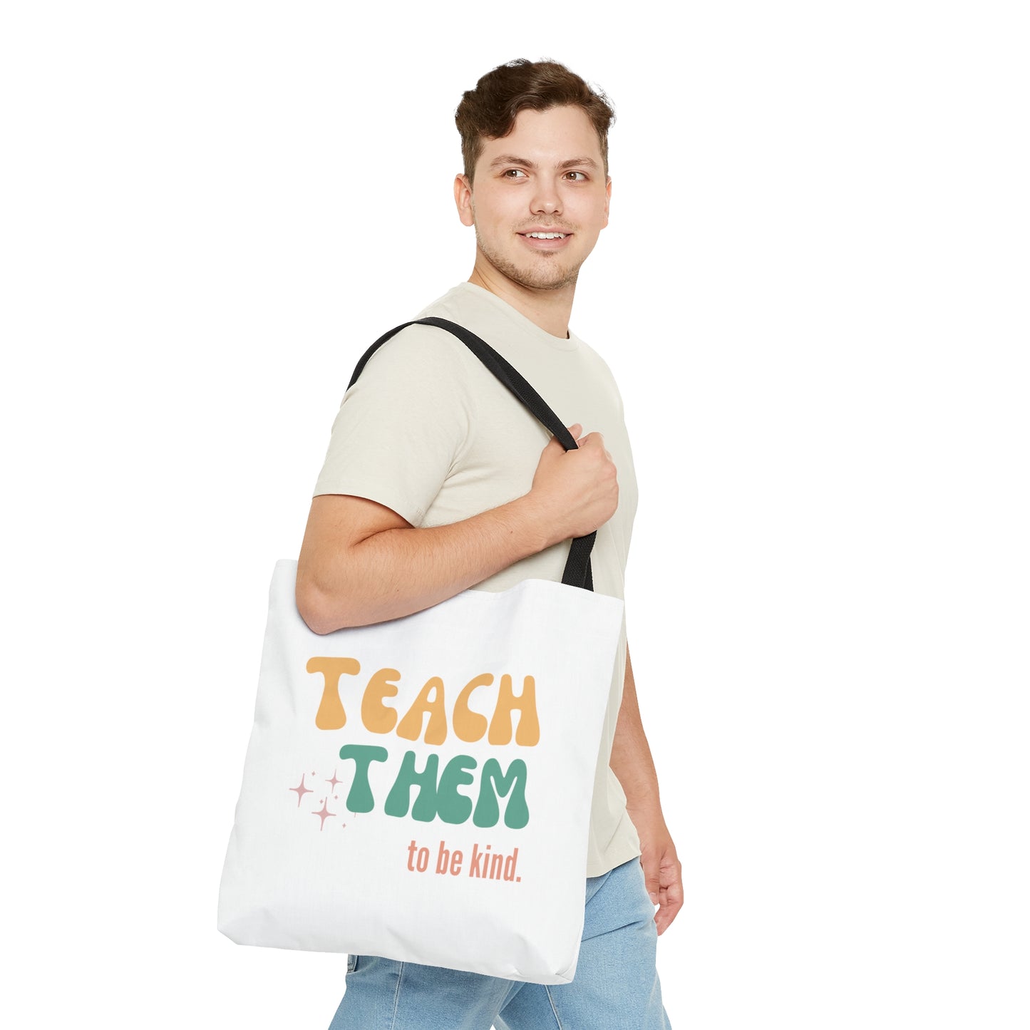 Teach Them to Be Kind Tote