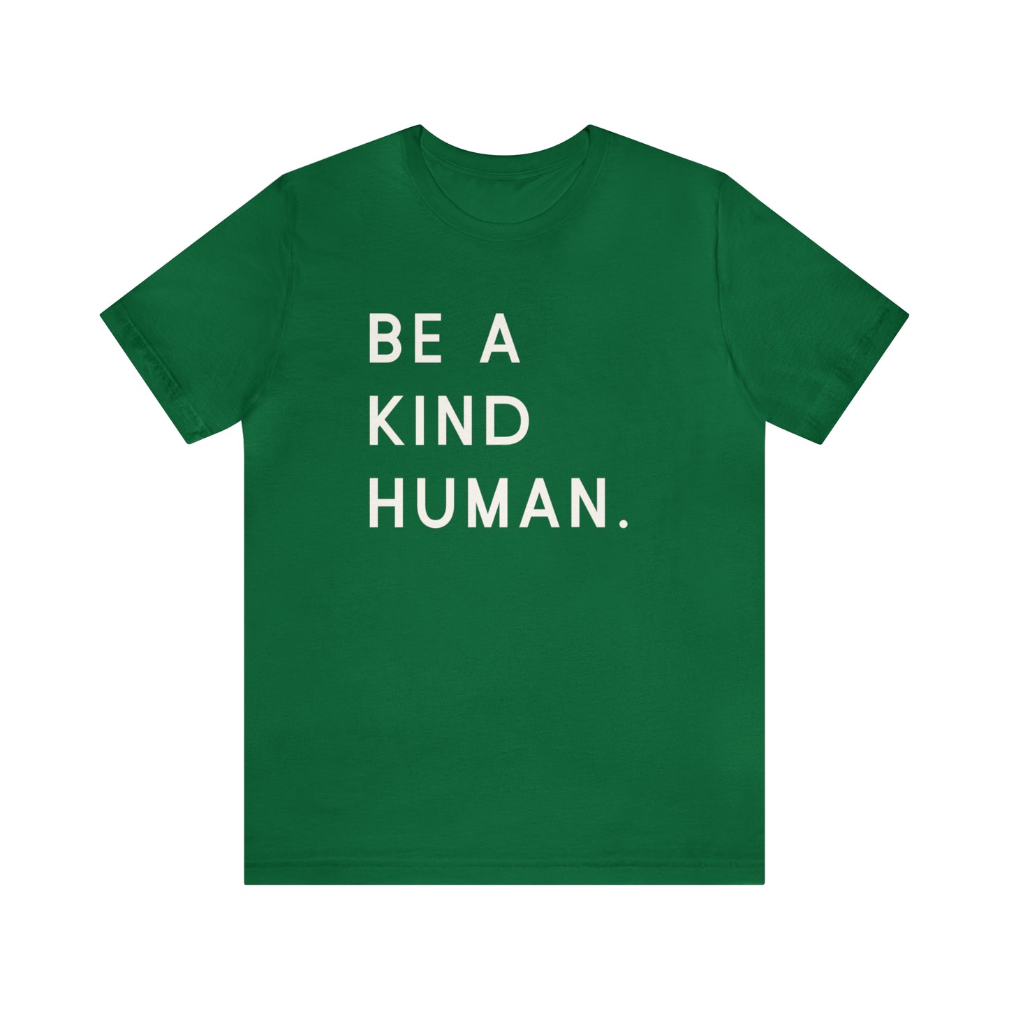 Be a Kind Human