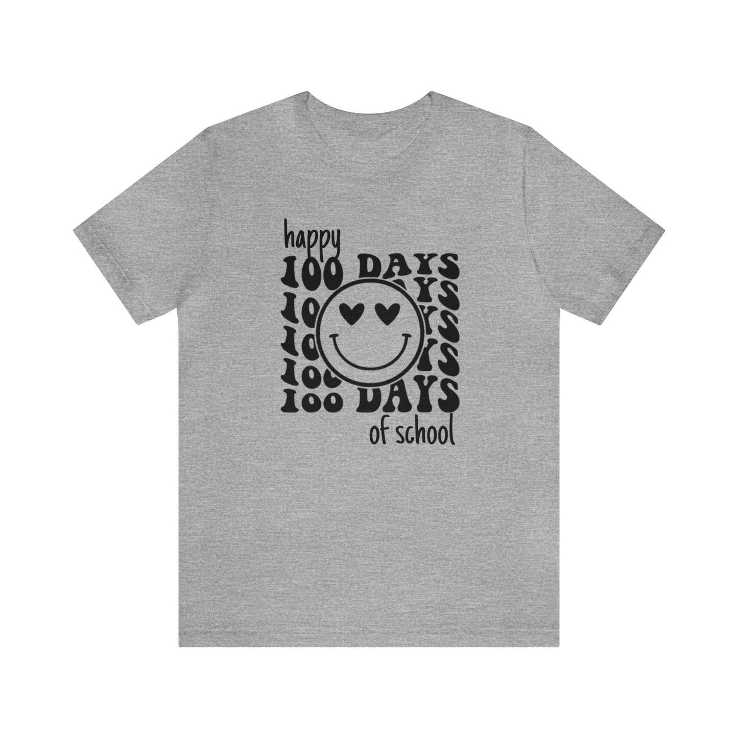 Happy 100 Days Short Sleeve Tee