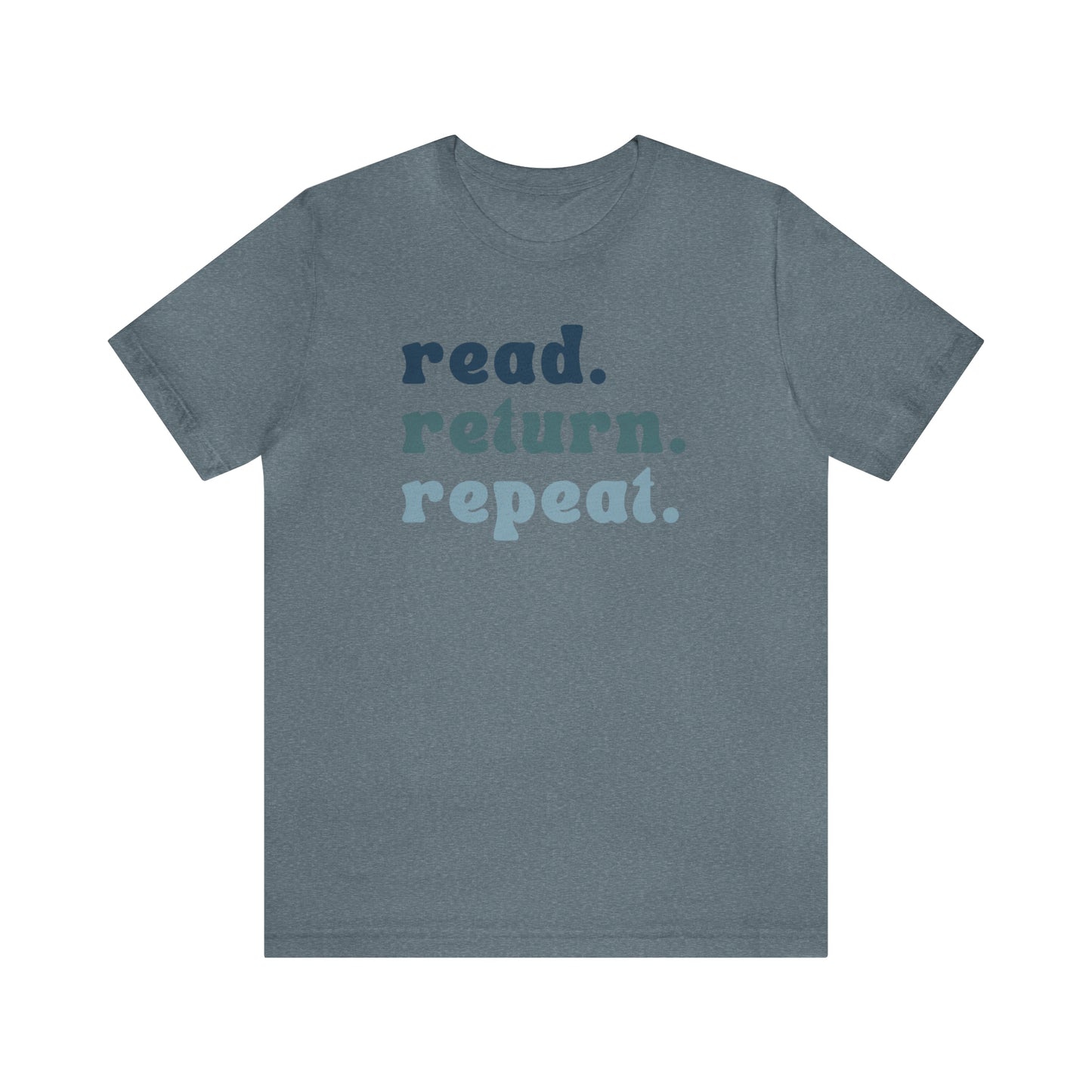 Read. Return. Repeat. Tee